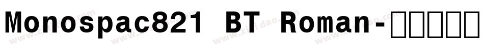Monospac821 BT Roman字体转换